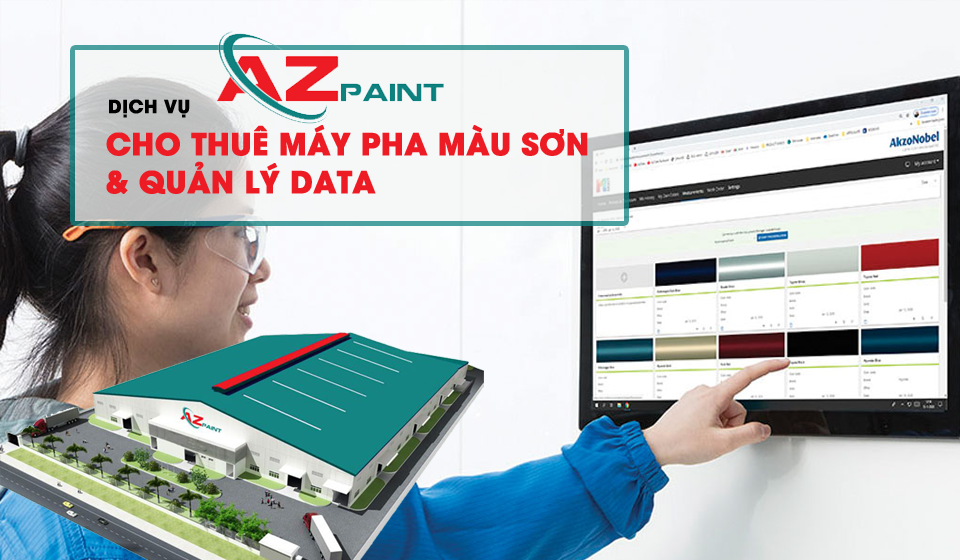 Cho thuê máy pha màu sơn & hỗ trợ quản lý DATA | Giacongsonaz.com