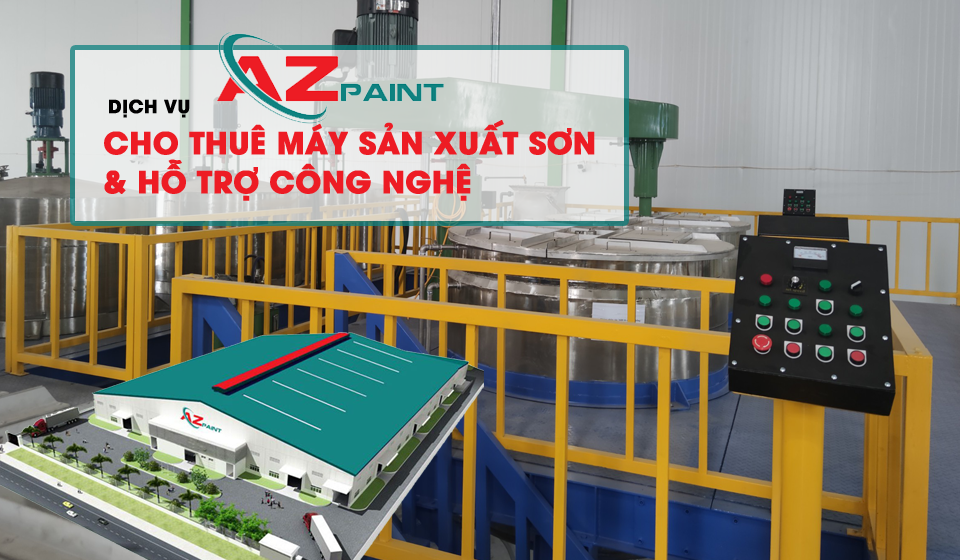 Cho thuê máy sản xuất sơn nước & hỗ trợ công nghệ | Giacongsonaz.com